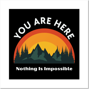 Nothing Is Impossible Posters and Art